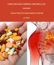 Advertencia de un cirujano cardíaco: Las 7 pastillas más comunes que debilitan silenciosamente el corazón de las personas mayores y las formas más seguras de proteger el suyo.