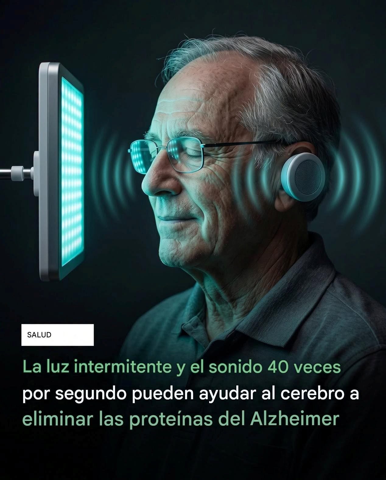 ¿Y si una forma de combatir el Alzheimer no fuera un fármaco, sino algo tan simple como la luz y el sonido? Suena descabellado, pero es un área de investigación seria y en auge.