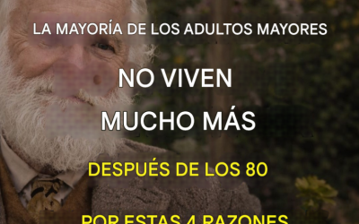 La mayoría de los adultos mayores no viven mucho más allá de los 80 años: aquí hay 4 razones.